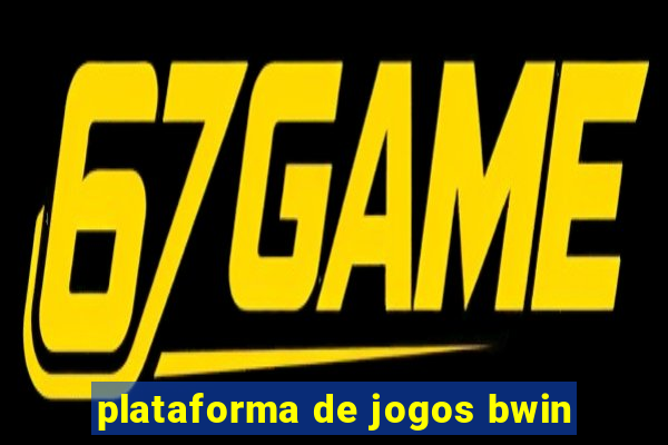 plataforma de jogos bwin